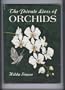 The private lives of orchids,