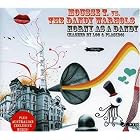 Horny As a Dandy by Mousse T. Vs the Dandy Warhols