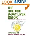 The Holford 9-Day Liver Detox: The Definitive Detox Diet That Delivers Results