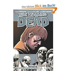 The Walking Dead, Volume 6: This Sorrowful Life: This Sorrowful Life v. 6