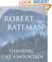 Thinking Like a Mountain