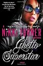 Ghetto Superstar: A Novel