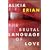 The Brutal Language of Love