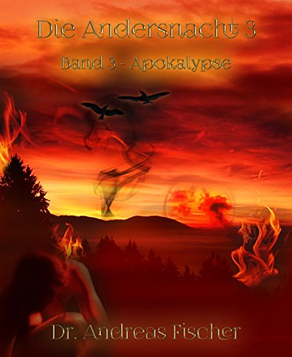 Die Andersnacht 3: Band 3 - Apokalypse (German Edition)