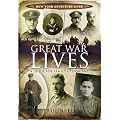 Great War Lives: A Guide for Family Historians (How Our Ancestors Lived)
