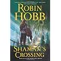 Shaman's Crossing by Robin Hobb