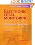 Electronic Fetal Monitoring: Concepts and Applications