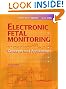 Electronic Fetal Monitoring: Concepts and Applications
