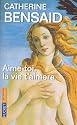 Aime-toi, la vie t'aimera