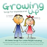 Music : Growing Up: Songs for the Little Ones