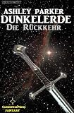 Dunkelerde 2 - Die Rückkehr (All Age Fantasy)