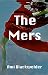 The Mers, a YA Mermaid Dystopia (Mer Chronicles Book #1)
