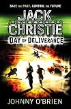 The Day of Deliverance Paperback (Jack Christie Adventure)
