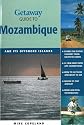 Getaway Guide to Mozambique: And Its Offshore Islands (Getaway Guides)