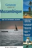 Getaway Guide to Mozambique: And Its Offshore Islands