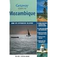 Getaway Guide to Mozambique: And Its Offshore Islands