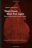 These bones shall rise again : selected writings on early China
