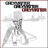 Grey Matter