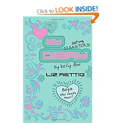My Dating Disasters Diary (Kelly Ann's Diary)