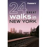 Frommer's 24 Great Walks in New Yorkby Michelle Nevius