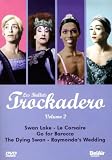 Les Ballets Trockadero, Vol. 2: Swan Lake/Le Corsair/Go for Barocco/The Dying Swan/Raymonda`s Wedding