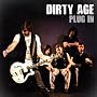 Plug In <a href="http://www.amazon.de/Plug-In/dp/artist-redirect/B009DHCWU2">Dirty Age</a><span class="byLinePipe"> | </span><span class="byLinePipe">Format:</span> MP3-Download
