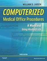 Computerized Medical Office Procedures, 3e