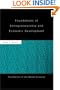 Foundations of Entrepreneurship and Economic Development (Routledge Foundations of the Market Economy)