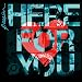 Passion: Here For You