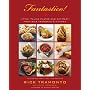 Fantastico: Little Italian Plates and Antipasti from Rick Tramonto's Kitchen