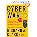 Cyber War: The Next Threat to National Security and What to Do about It