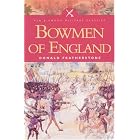 Click here to buy BOWMEN OF ENGLAND (Pen and Sword Military Classics) by Donald Featherstone.