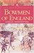 BOWMEN OF ENGLAND (Pen & Sword Military Classics)