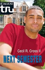 Next Semester (Kimani Tru)