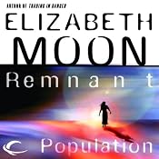 Remnant Population | [Elizabeth Moon]
