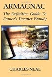 Armagnac: The Definitve Guide to France