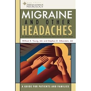 Migraine and Other Headaches (American Academy of Neurology Press Quality of Life Guide Series)