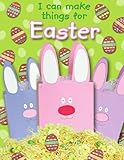 I can make things for Easter