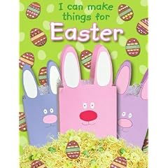 I Can Make Things for Easter