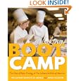 Baking Boot Camp: Five Days of Basic Training at The Culinary Institute of America by The Culinary Institute of America and Darra Goldstein