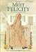 Felicity's Boxed Set (The American Girls Collection)