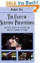 The Craft of Scientific Presentations: Critical Steps to Succeed and Critical Errors to Avoid