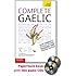 Complete Gaelic with Two Audio CDs: A Teach Yourself Guide (Teach Yourself Language)