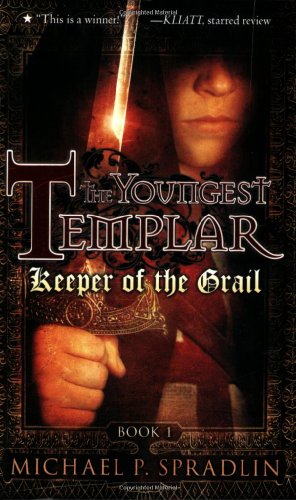 Keeper of the Grail (The Youngest Templar, Book 1)