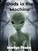 Gods in the Machine Gods in the Machine