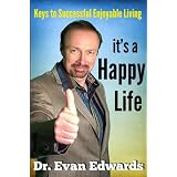 It'saHappyLife:KeystoSuccessfulEnjoyableLiving