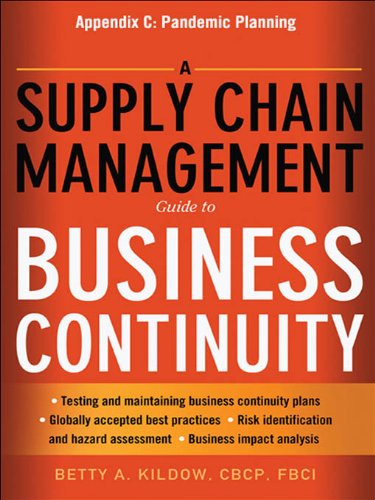A Supply Chain Management Guide to Business Continuity, Appendix C: Pandemic Planning