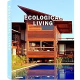 Ecological Living ~ teNeues