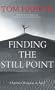 Finding the Still Point: A Spiritual Response to Stress