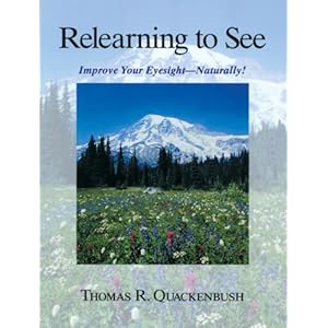 Relearning to See: Improve Your Eyesight Naturally!
